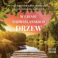 Okładka książki CD MP3 W cieniu nadwiślańskich drzew