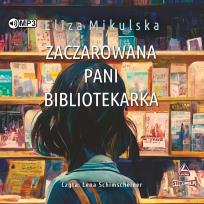 Okładka książki CD MP3 Zaczarowana pani bibliotekarka
