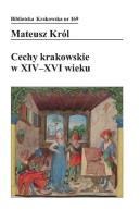Okładka książki Cechy krakowskie w XIV-XVI wieku