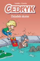 Okładka książki Cedryk T.2 Dziadek skater