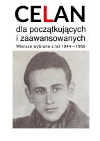 Okładka książki Celan dla początkujących i zaawansowanych Wiersze wybrane z lat 1940-1969
