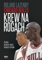 Okładka książki Chicago Bulls. Krew na rogach wyd.2
