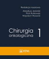 Okładka książki Chirurgia onkologiczna t. 1
