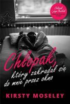 Okładka książki Chłopak, który zakradał się do mnie przez okno