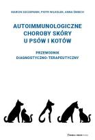 Okładka książki Choroby autoimmunologiczne skóry u psów i kotów