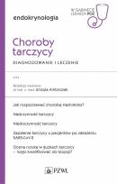 Okładka książki Choroby tarczycy Diagnozowanie i leczenie