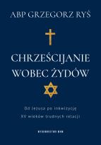 Okładka książki Chrześcijanie wobec Żydów