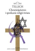 Okładka książki Chrześcijaństwo i spotkanie religii świata