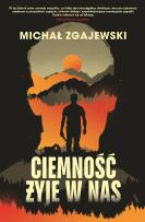 Okładka książki Ciemność żyje w nas