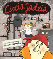 Okładka książki Ciocia Jadzia. Szkoła