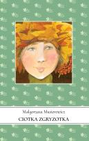 Okładka książki Ciotka Zgryzotka. Jeżycjada. Tom 22