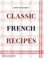 Okładka książki Classic French Recipes
