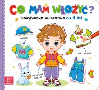 Okładka książki Co mam włożyć? Książeczka ubieranka od 4 lat