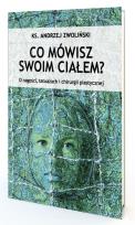 Okładka książki Co mówisz swoim ciałem