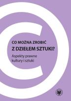 Okładka książki Co można zrobić z dziełem sztuki?