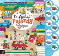 Okładka książki Co słychać? Pojazdy. Książka dźwiękowa z 10 przyciskami