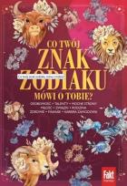 Okładka książki Co twój znak zodiaku mówi o tobie?