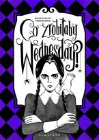 Okładka książki Co zrobiłaby Wednesday?