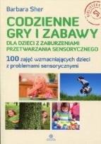 Okładka książki Codzienne gry i zabawy dla dzieci z zaburzeniami..