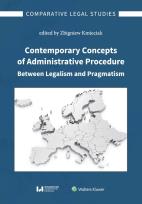 Opakowanie Contemporary Concepts of Administrative Procedure Between Legalism and Pragmatism