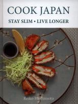 Okładka książki Cook Japan, Stay Slim, Live Longer
