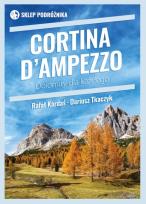 Okładka książki Cortina d'Ampezzo. Dolomity dla każdego