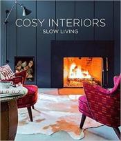 Okładka książki Cosy Interiors. Slow Living Inspirations