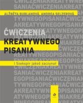 Okładka książki Ćwiczenia kreatywnego pisania. I Szekspir jakoś zaczynał