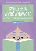 Okładka książki Ćwiczenia wyrównawcze dla dzieci... 12-15 lat