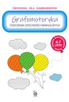 Okładka książki Ćwiczenia zdolności manualnych. Grafomotoryka