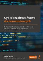 Okładka książki Cyberbezpieczeństwo dla zaawansowanych