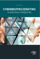 Opakowanie Cyberbezpieczeństwo w placówce medycznej