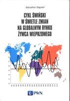 Okładka książki Cykl świński w świetle zmian na globalnym rynku żywca wieprzowego