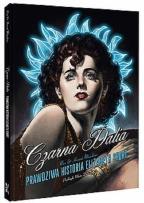 Okładka książki Czarna Dalia Prawdziwa historia Elizabeth Short