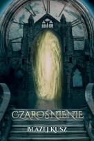Okładka książki Czarośnienie