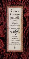 Okładka książki Czary i czarty polskie oraz Wypisy czarnoksięskie i Czarna msza