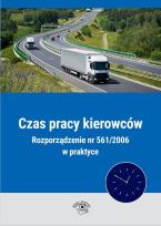 Opakowanie Czas pracy kierowców Rozporządzenie nr 561/2006 w praktyce