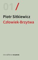 Okładka książki Człowiek-Brzytwa. Cztery szkice o felietonach Antoniego Słonimskiego