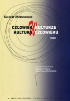 Okładka książki Człowiek w kulturze, kultura w człowieku T.1