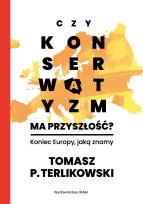 Okładka książki Czy konserwatyzm ma przyszłość?