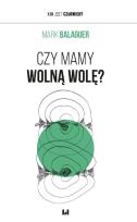 Okładka książki Czy mamy wolną wolę?