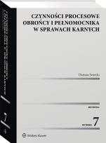 Okładka książki Czynności procesowe obrońcy i pełnomocnika w sprawach karnych