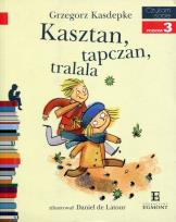 Okładka książki Czytam sobie - Kasztan, tapczan, tralalla!