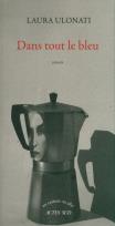 Okładka książki Dans tout le bleu