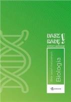 Okładka książki Dasz radę! Biologia zb. zadań maturalnych w.2023