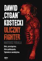 Okładka książki Dawid 'Cygan' Kostecki. Uliczny fighter
