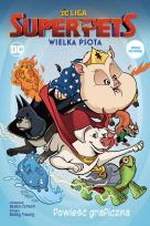 Okładka książki DC Liga Super- Pets. Wielka psota