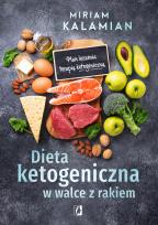 Okładka książki Dieta ketogeniczna w walce z rakiem. Plan leczenia