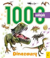Okładka książki Dinozaury. 1000 naklejek