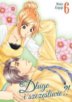 Okładka książki Długo i szczęśliwie?! Tom 6